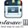 Instasave HD a new app to browser Instagram easily