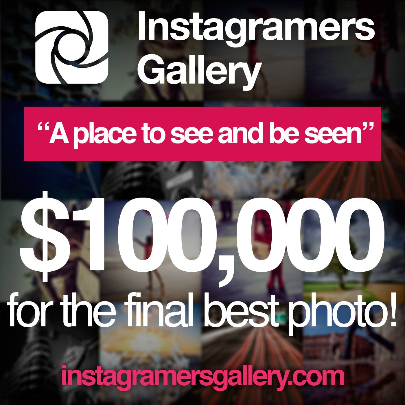Last few days to win $100,000 at instagramersgallery.com
