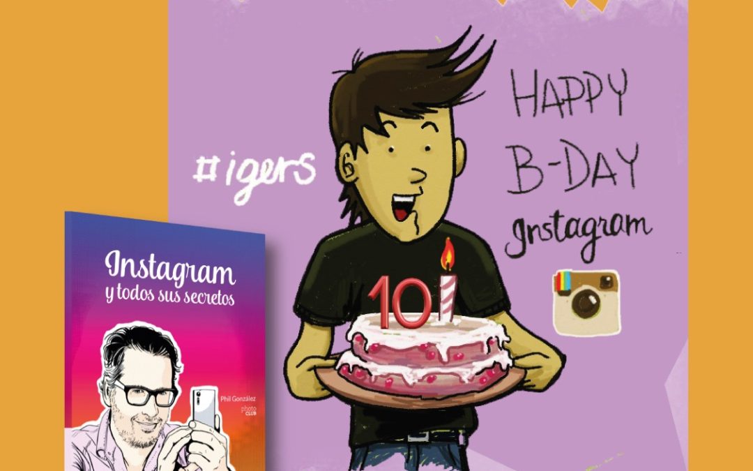 Celebra los 10 años de Instagram y gana el Libro Instagram y Todos Sus Secretos